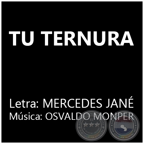 TU TERNURA - Letra: MERCEDES JANÉ